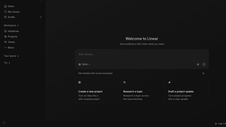 Open Linear and you're greeted not by a board but by a chat box — 'Ask Linear...'